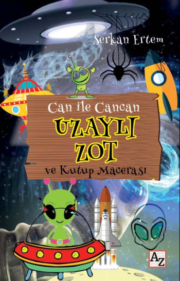 Can ile Cancan Uzaylı Zot ve Kutup Macerası