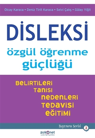 Disleksi : Özgül Öğrenme Güçlüğü