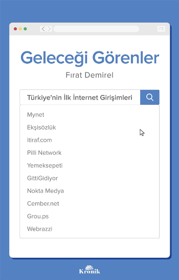 Geleceği Görenler - Türkiye’nin İlk İnternet Girişimleri