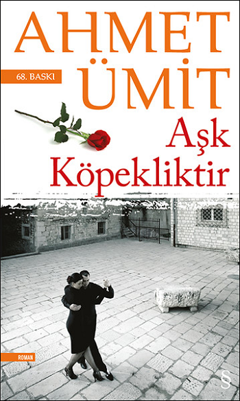 Aşk Köpekliktir