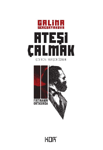 Ateşi Çalmak 2 – Fırtınanın Ortasında