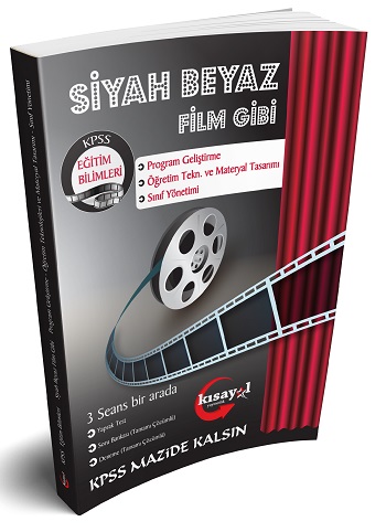 Kısayol 2019 KPSS Eğitim Bilimleri Program Geliştirme Materyal Tasarımı ve Sınıf Yönetimi Siyah Beyaz Film Gibi Soru Bankası