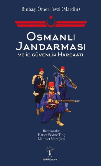 Osmanlı Jandarması ve İç Güvenlik Harekatı