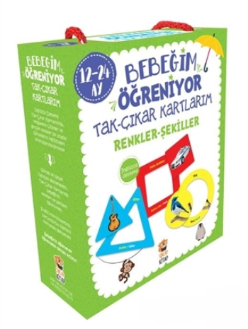 Bebeğim Öğreniyor - Tak Çıkar Kartlarım Renkler Şekiller (12 - 24 Ay)