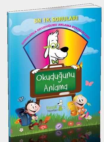 Okuduğunu Anlama 5N1K