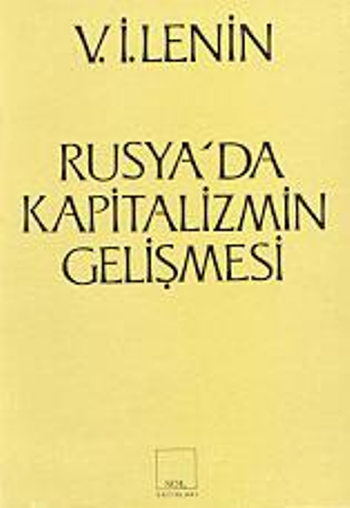 Rusya’da Kapitalizmin Gelişmesi / Geniş-Çaplı Sanayi İçin Bir İç Pazarın Oluşma Süreci