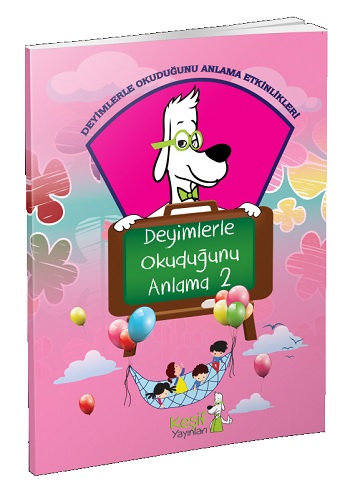 Deyimlerle Okuduğunu Anlama 2