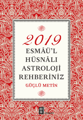 2019 Esmaü'l Hüsnalı Astroloji Rehberiniz