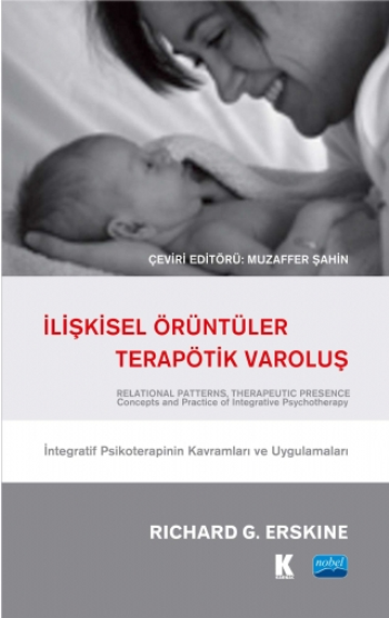 İlişkisel Örüntüler - Terapötik Varoluş