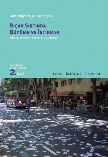 Bıçak Sırtında Büyüme ve İstikrar - Küreselleşmenin Yükselişi ve Düşüşü