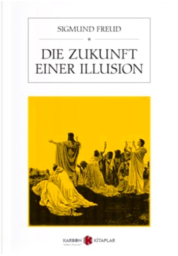 Die Zukunft Einer Illusion