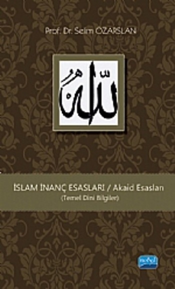 İslam İnanç Esasları (Temel Dini Bilgiler)