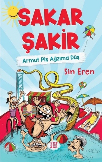 Sakar Şakir - Armut Piş Ağzıma Düş (Ciltli)