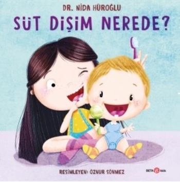 Süt Dişim Nerede ?