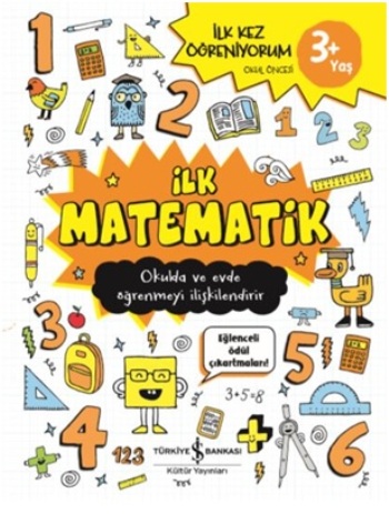 İlk Matematik 3 - İlk Kez Öğreniyorum