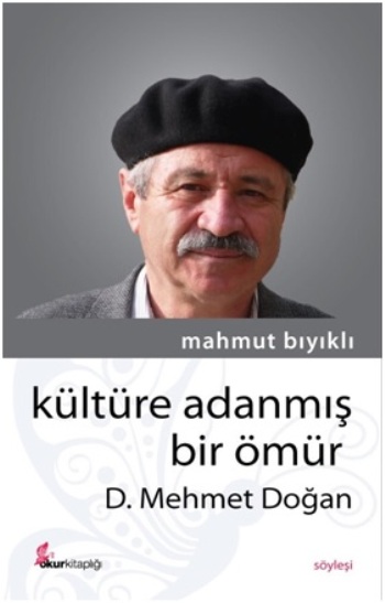 Kültüre Adanmış Bir Ömür