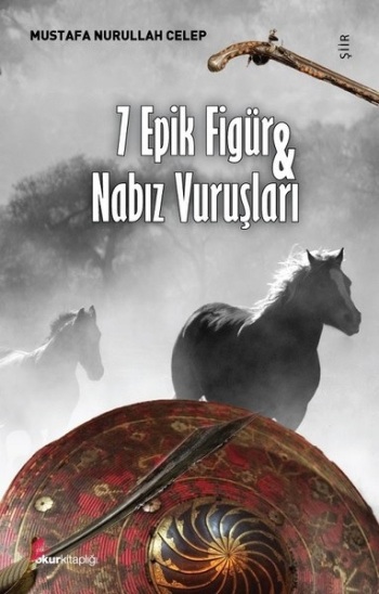 7 Epik Figür ve Nabız Vuruşları