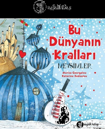 Bu Dünyanın Kralları - Mevsimler