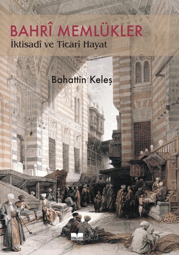 Bahri Memlükler - İktisadi ve Ticari Hayat