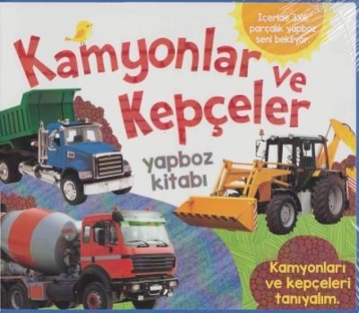 Kamyonlar ve Kepçeler