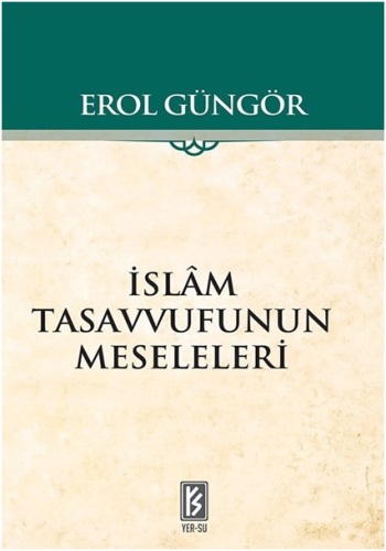 İslam Tasavvufunun Meseleleri