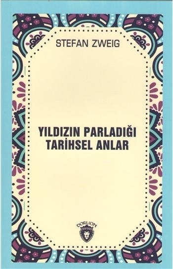 Yıldızın Parladığı Tarihsel Anlar