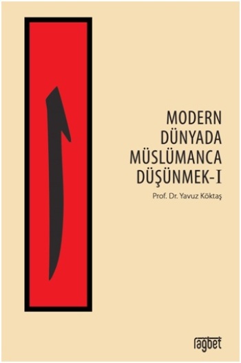 Modern Dünyada Müslümanca Düşünmek 1