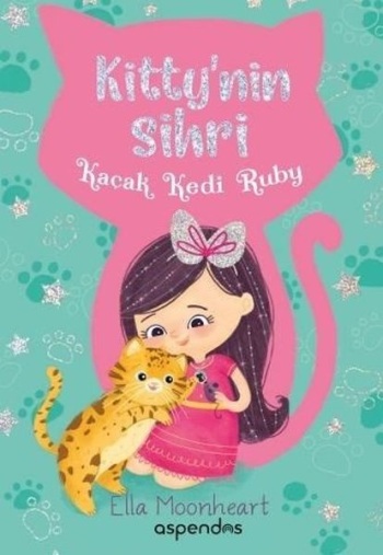 Kaçak Kedi Ruby - Kitty'nin Sihri