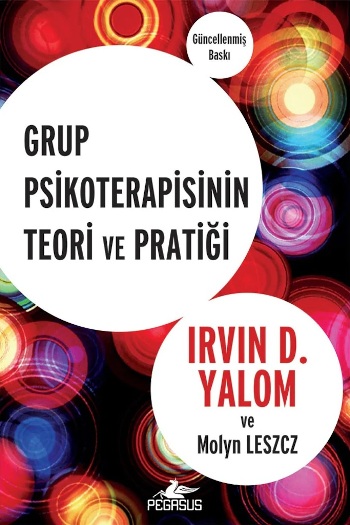 Grup Psikoterapisinin Teori ve Pratiği