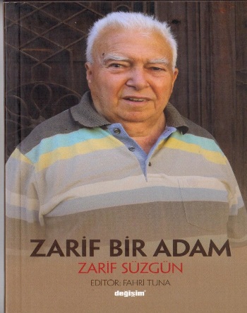 Zarif Bir Adam Zarif Süzgün