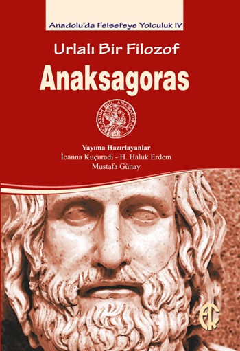 Urlalı Bir Filozof - Anaksagoras