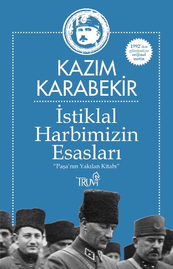 İstiklal Harbimizin Esasları