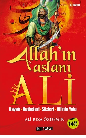 Allah'ın Aslanı Hz. Ali