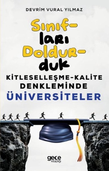 Sınıfları Doldurduk