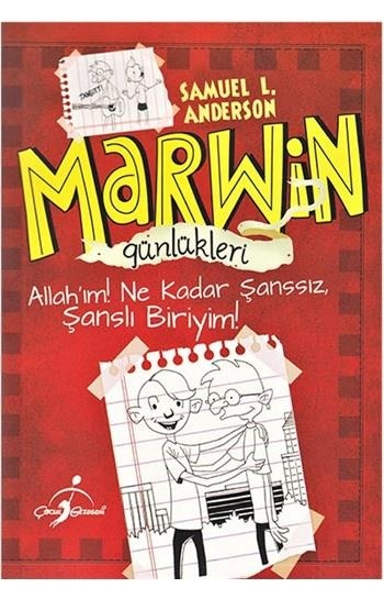 Marwin Günlükleri - Allah'ım! Ne Kadar Şanssız Şanslı Biriyim!