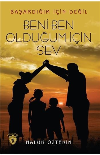 Beni Ben Olduğum İçin Sev