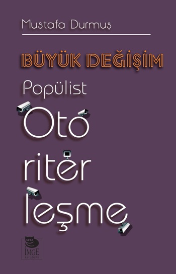 Büyük Değişim - Popülist Otoriterleşme