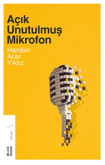 Açık Unutulmuş Mikrofon