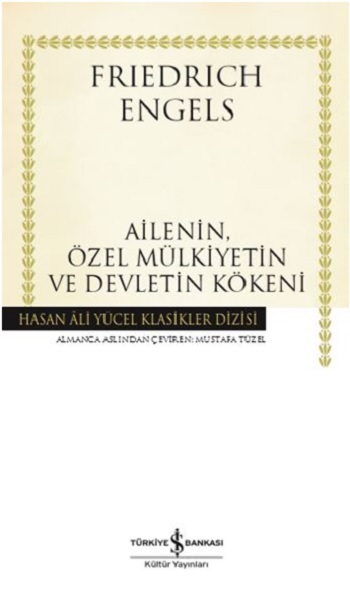 Ailenin Özel Mülkiyetin ve Devletin Kökeni (Ciltli)