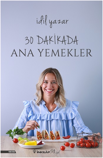 30 Dakikada Ana Yemekler