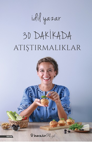 30 Dakikada Atıştırmalıklar