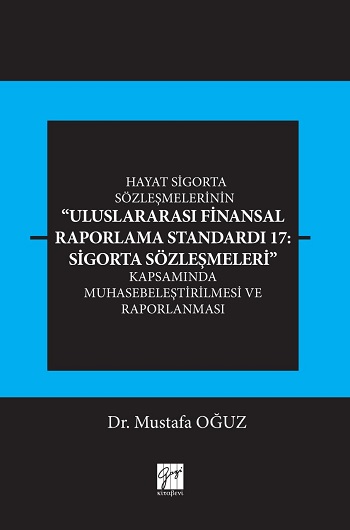 Uluslararası Finansal Raporlama Standardı Sigorta Sözleşmeleri