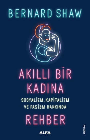 Akıllı Bir Kadın Sosyalizm, Kapitalizm ve Faşizm Hakkında Rehber