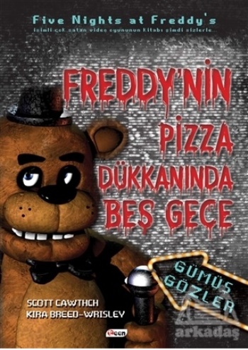 Freddy’nin Pizza Dükkanında Beş Gece - Gümüş Gözler