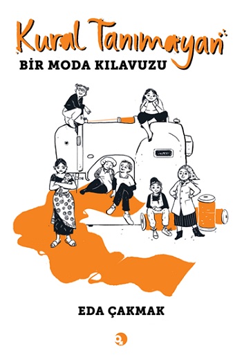 Kural Tanımayan Bir Moda Kılavuzu