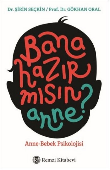 Bana Hazır mısın Anne?