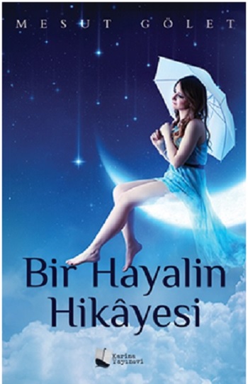 Bir Hayalin Hikayesi