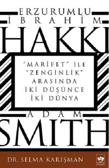 Erzurumlu İbrahim Hakkı ve Adam Smith