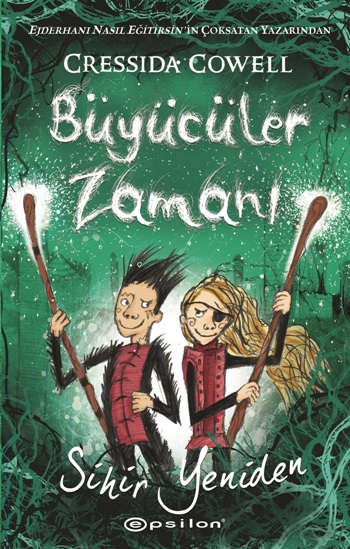 Büyücüler Zamanı - Sihir Yeniden (Ciltli)