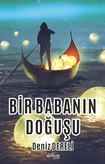 Bir Babanın Doğuşu